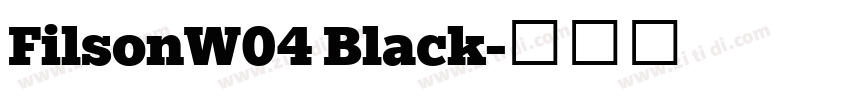 FilsonW04 Black字体转换